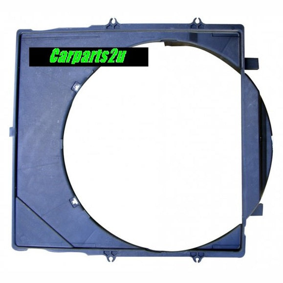 FAN SHROUD TO SUIT TOYOTA HILUX 4WD 2WD 8/1997–9/2001