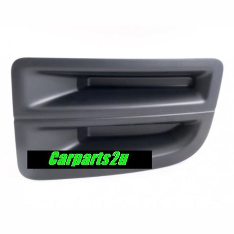 LEFT FOG LIGHT COVER TO SUIT ISUZU D-MAX 6/2012–1/2017