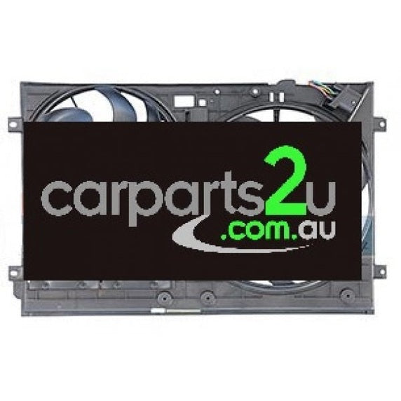 RADIATOR FAN ASSEMBLY TO SUIT AUDI A3 8P 6/2004–7/2008